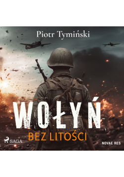 Wołyń. Bez litości