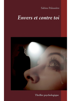 Envers et contre toi