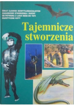 Tajemnicze stworzenia