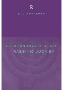 The Meanings of Death in Rabbinic Judaism