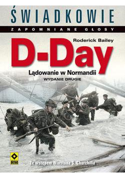 D-Day. Lądowanie w Normandii.Wyd. II