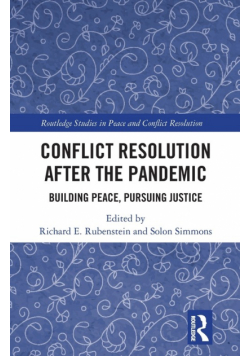 Conflict Resolution after the Pandemic