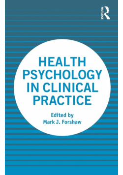 Health Psychology in Clinical Practice