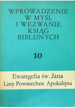Wprowadzenie w myśl i wezwanie ksiąg biblijnych 10