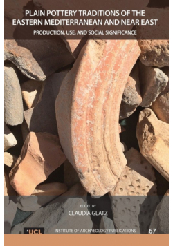 Plain Pottery Traditions of the Eastern Mediterranean and Near East