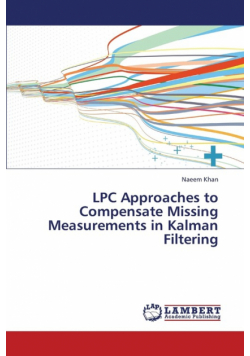 Lpc Approaches to Compensate Missing Measurements in Kalman Filtering