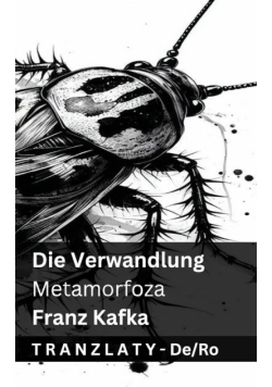 Die Verwandlung / Metamorfoza