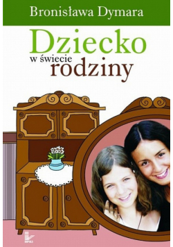 Dziecko w świecie rodziny