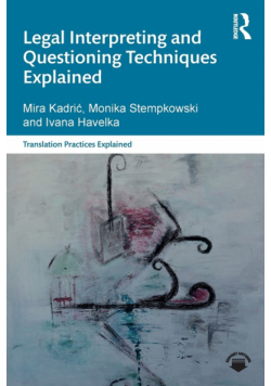 Legal Interpreting and Questioning Techniques Explained