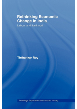 Rethinking Economic Change in India