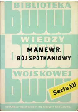 Manewr Bój spotkaniowy