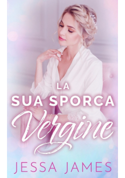 La Sua Sporca Vergine