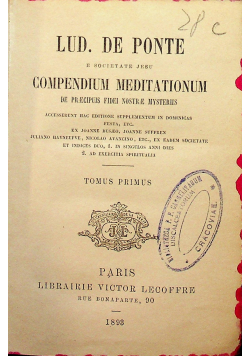 Compendium Meditationum Tomus Primus 1893 r.