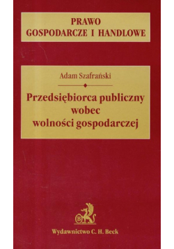 Przedsiębiorca publiczny wobec wolności gospodarczej