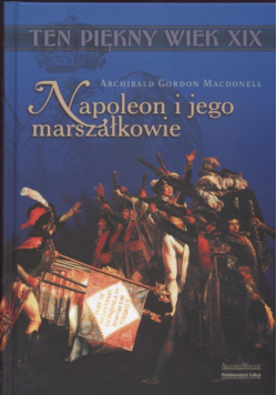 Napoleon i jego marszałkowie