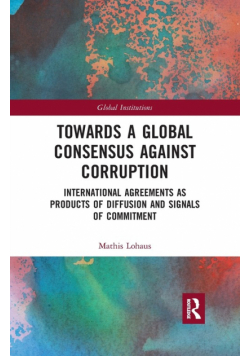 Towards a Global Consensus Against Corruption
