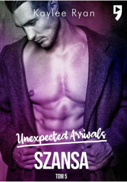 Szansa. Unexpected Arrivals. Tom 5