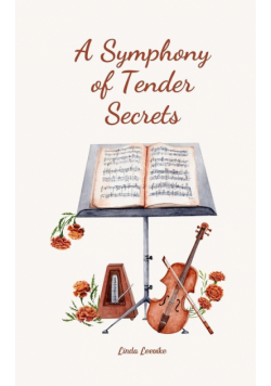 A Symphony of Tender Secrets