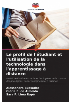 Le profil de l'étudiant et l'utilisation de la technologie dans l'apprentissage à distance