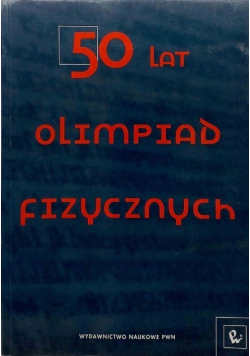 50 lat Olimpiad Fizycznych