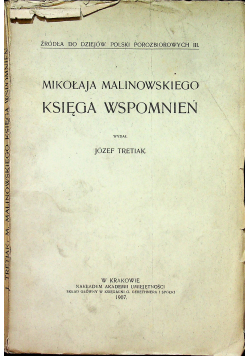Mikołaja Malinowskiego Księga wspomnień 1907r