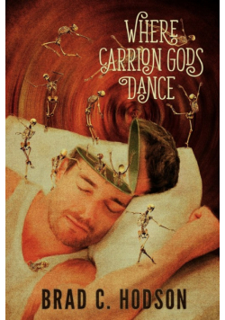 Where Carrion Gods Dance