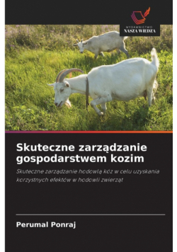 Skuteczne zarządzanie gospodarstwem kozim