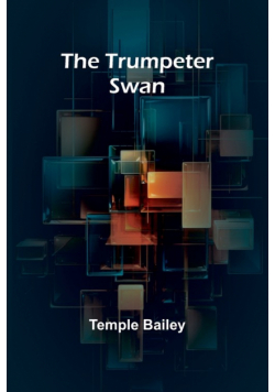 The Trumpeter Swan
