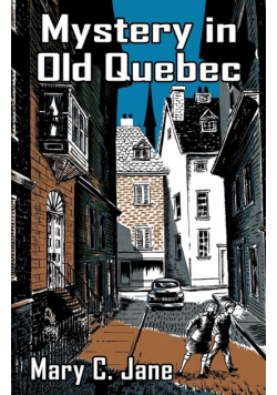 Mystery in Old Quebec