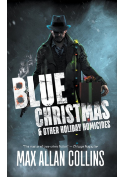 Blue Christmas and Other Holiday Homicides