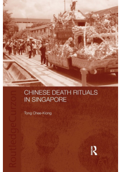 Chinese Death Rituals in Singapore