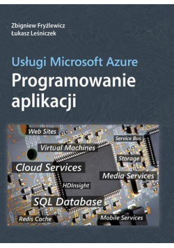 Usługi Microsoft Azure. Programowanie Aplikacji