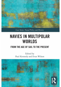 Navies in Multipolar Worlds