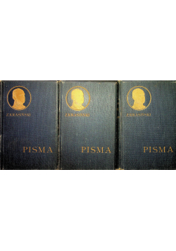 Pisma Zygmunta Krasińskiego 3 tomy