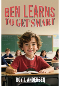 Ben Learns to Get Smart