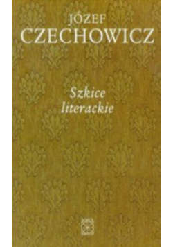 Pisma zebrane Tom 5 Szkice literackie
