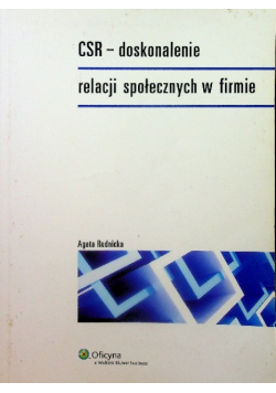 CSR doskonalenie relacji społecznych w firmie