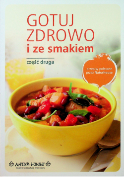 Gotuj zdrowo i ze smakiem część druga