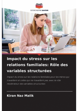 Impact du stress sur les relations familiales