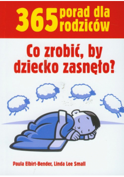 Co zrobić by dziecko zasnęło