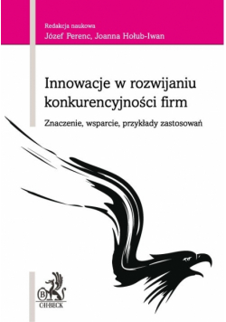 Innowacje w rozwijaniu konkurencyjności firm