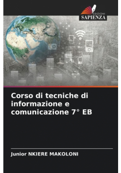 Corso di tecniche di informazione e comunicazione 7° EB