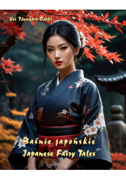 Baśnie japońskie. Japanese Fairy Tales