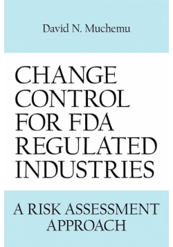 Change Control for FDA Regulated Industries