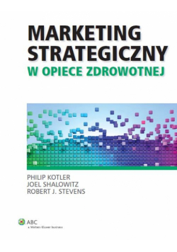 Marketing strategiczny w opiece zdrowotnej