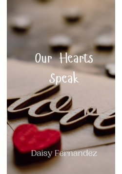 Our Hearts Speak