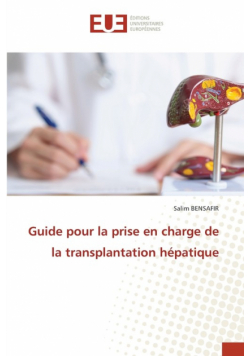 Guide pour la prise en charge de la transplantation hépatique