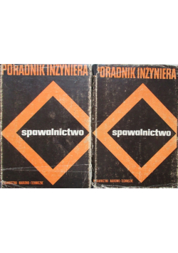 Poradnik inżyniera spawalnictwo Tom 1 i 2