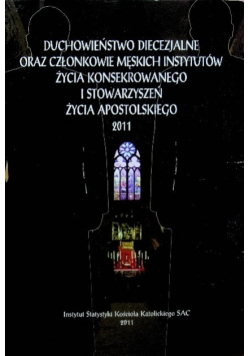 Duchowieństwo diecezjalne oraz członkowie męskich instytutów życia konsekrowanego i stowarzyszeń życia apostolskiego