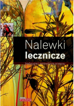 Nalewki lecznicze